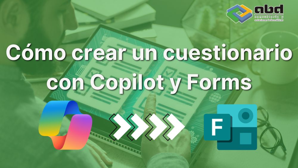 Cómo crear un cuestionario con Copilot y Forms