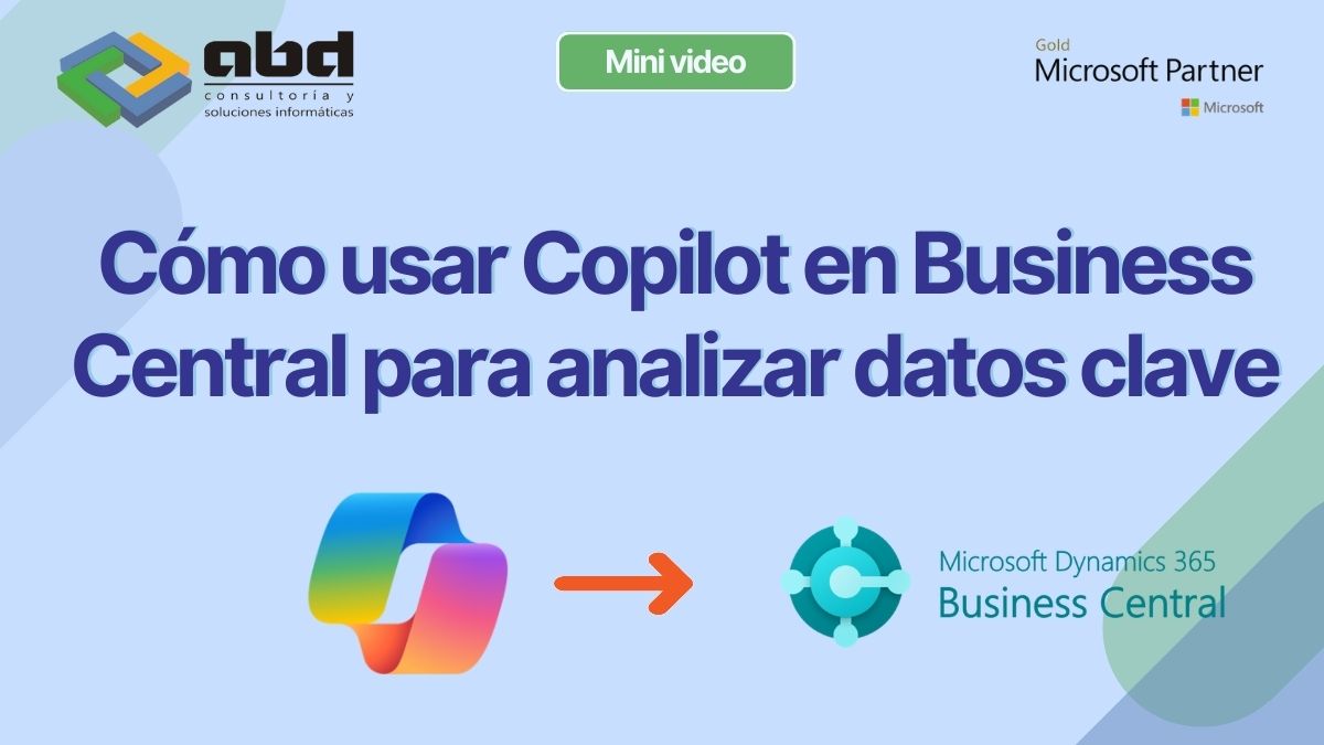 Cómo usar Copilot en Business Central para analizar datos clave - ABD ...