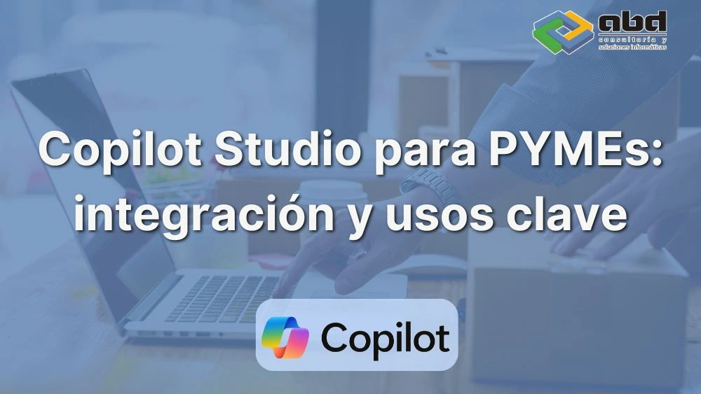 Copilot Studio para PYMEs
