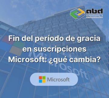 fin del período de gracia Microsoft