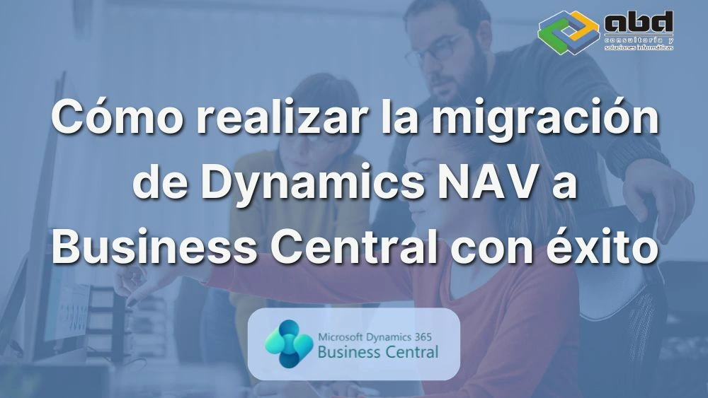 migración Dynamics NAV a Business Central