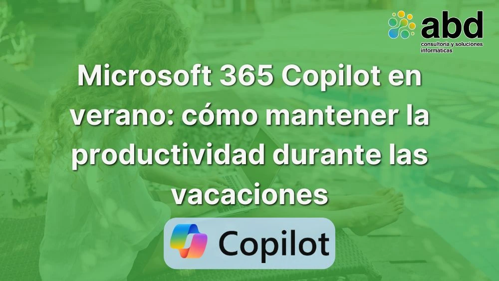 Microsoft 365 Copilot en verano