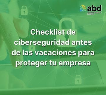 checklist ciberseguridad antes de vacaciones